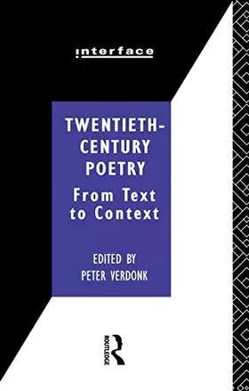 Couverture du produit · Twentieth-Century Poetry: From Text to Context (Interface)