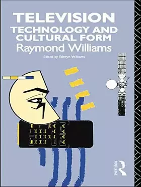 Couverture du produit · Television: Technology and Cultural Form