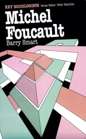 Couverture du produit · Michel Foucault (Key Sociologists)