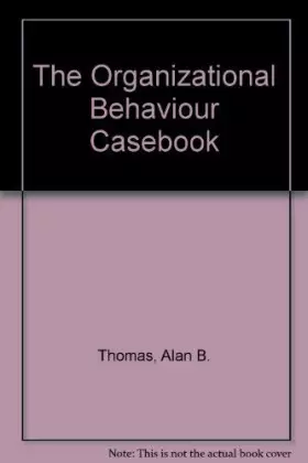 Couverture du produit · The Organizational Behaviour Casebook