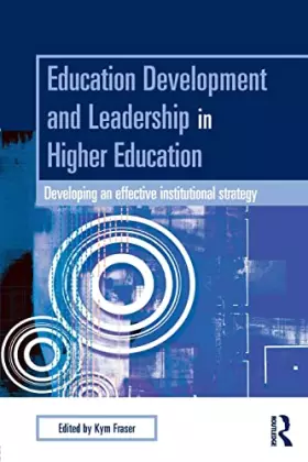 Couverture du produit · Education Development and Leadership in Higher Education: Developing an Effective Institutional Strategy