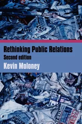 Couverture du produit · Rethinking Public Relations: PR Propaganda and Democracy