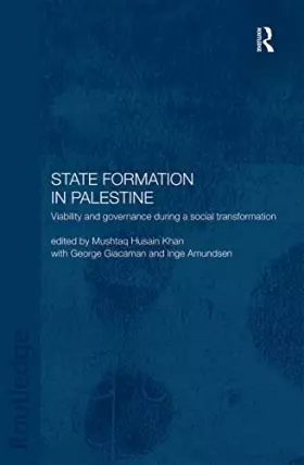 Couverture du produit · State Formation in Palestine: Viability and Governance during a Social Transformation