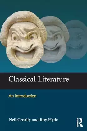 Couverture du produit · Classical Literature: An Introduction (Aspects of Classical Civilization)