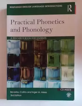 Couverture du produit · Practical Phonetics and Phonology: A Resource Book for Students (Routledge English Language Introductions)