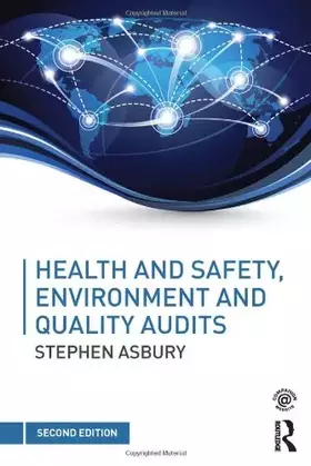 Couverture du produit · Health and Safety, Environment and Quality Audits: A risk-based approach
