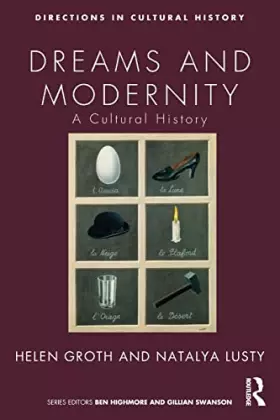 Couverture du produit · Dreams and Modernity: A Cultural History