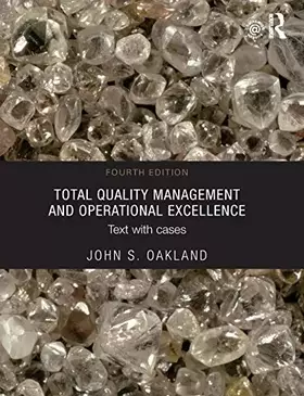 Couverture du produit · Total Quality Management and Operational Excellence: Text with Cases