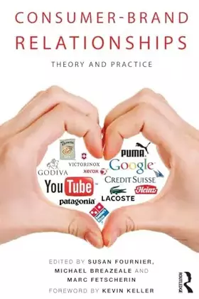 Couverture du produit · Consumer-Brand Relationships: Theory and Practice