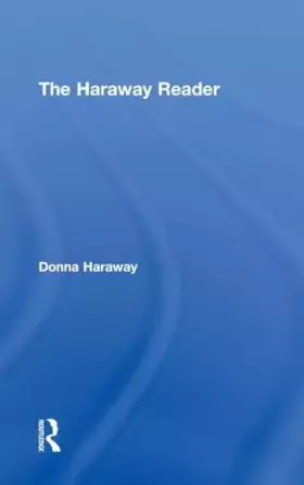 Couverture du produit · The Haraway Reader