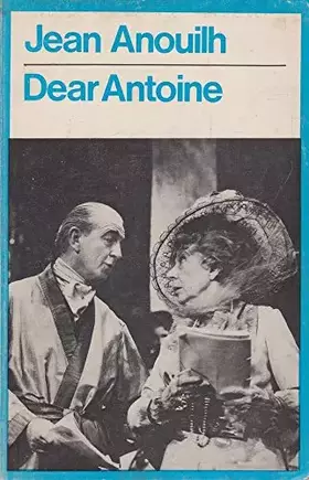 Couverture du produit · Dear Antoine; or, The love that failed