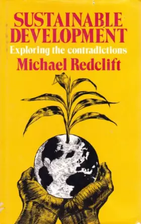 Couverture du produit · Sustainable Development: Exploring the Contradictions