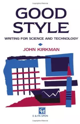Couverture du produit · Good Style: Writing for Science and Technology
