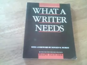 Couverture du produit · What a Writer Needs