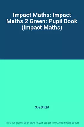 Couverture du produit · Impact Maths: Impact Maths 2 Green: Pupil Book (Impact Maths)