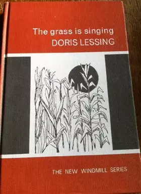 Couverture du produit · The grass is singing (The New windmill series)