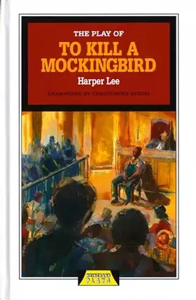 Couverture du produit · To Kill a Mockingbird Play