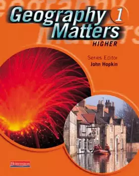 Couverture du produit · Geography Matters 1 Core Pupil Book