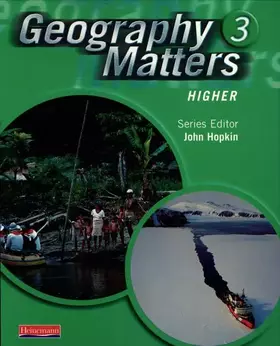 Couverture du produit · Geography Matters 3 Core Pupil Book