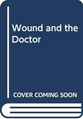 Couverture du produit · Wound and the Doctor