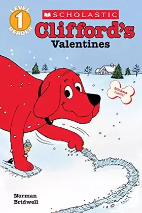 Couverture du produit · Clifford's Valentines (Scholastic Reader, Level 1)
