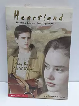 Couverture du produit · Heartland #06: One Day You'll Know