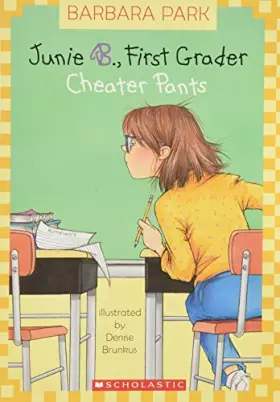Couverture du produit · Junie B., First Grader Cheater Pants