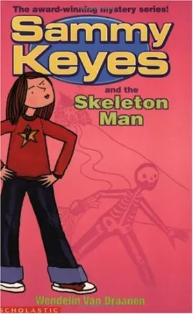 Couverture du produit · Sammy Keyes and the Skeleton Man