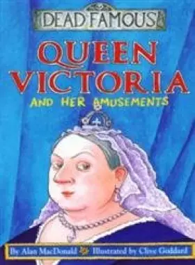 Couverture du produit · Queen Victoria and Her Amusements
