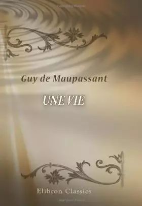 Couverture du produit · Une Vie