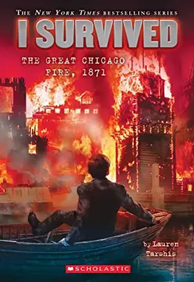 Couverture du produit · I Survived the Great Chicago Fire, 1871 (I Survived #11) (11)