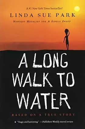 Couverture du produit · A Long Walk to Water: Based on a True Story
