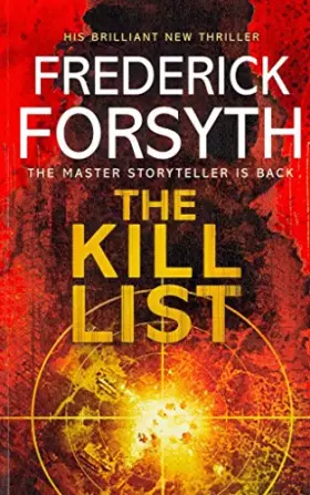 Couverture du produit · [Kill List] (By: Frederick Forsyth) [published: September, 2013]