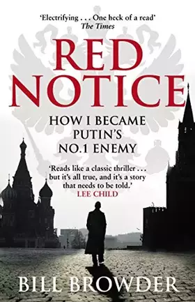 Couverture du produit · Red Notice: How I Became Putin's No. 1 Enemy