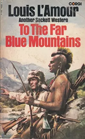 Couverture du produit · To the Far Blue Mountains