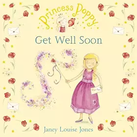 Couverture du produit · Princess Poppy: Get Well Soon