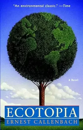 Couverture du produit · Ecotopia: A Novel