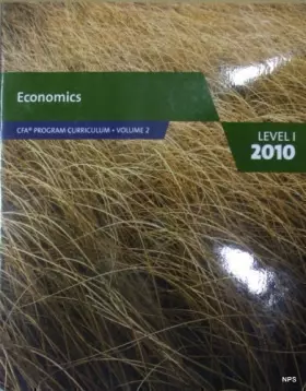 Couverture du produit · CFA Level I 2010 Curriculum Books Volume 2 Economics