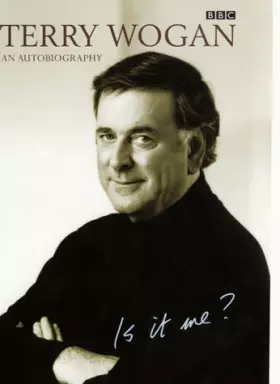 Couverture du produit · Terry Wogan - Is it me?