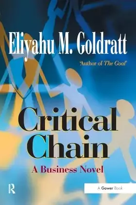 Couverture du produit · Critical Chain: A Business Novel