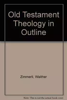 Couverture du produit · Old Testament Theology in Outline