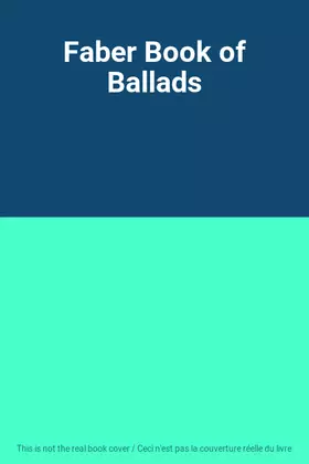 Couverture du produit · Faber Book of Ballads