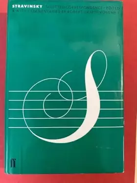 Couverture du produit · Stravinsky Selected Correspondence Volume 1
