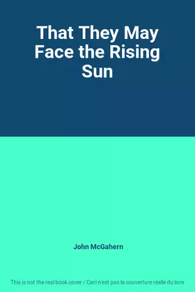 Couverture du produit · That They May Face the Rising Sun