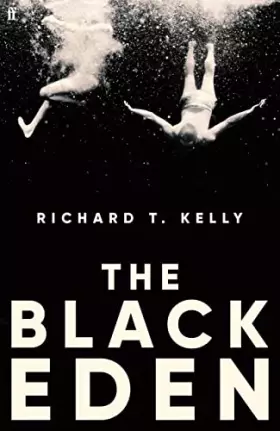 Couverture du produit · The Black Eden: 'Wonderfully evocative and atmospheric.' WILLIAM BOYD