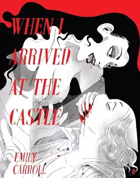 Couverture du produit · Faber Faber When I Arrived at the Castle.