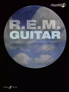Couverture du produit · R.E.M. Authentic Playalong Guitar (Guitar/CD): WITH Soundalike Backing CD