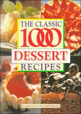Couverture du produit · The Classic 1000 Desserts Recipes