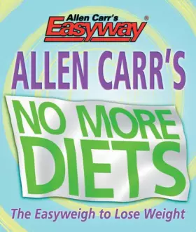 Couverture du produit · Allen Carr's No More Diets