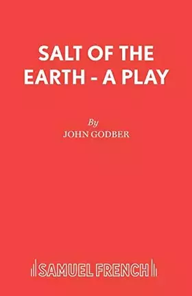 Couverture du produit · Salt Of The Earth - A Play